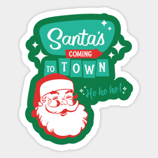 Santa's Coming To Town Sticker